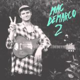 Mac Demarco – Freaking Out the Neighbourhood