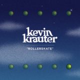 Kevin Krauter – Rollerskate