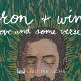 Iron & Wine – Love and Some Verses