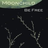 Moonchild – What Shall We Do