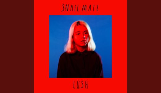 Snail Mail - Anytime